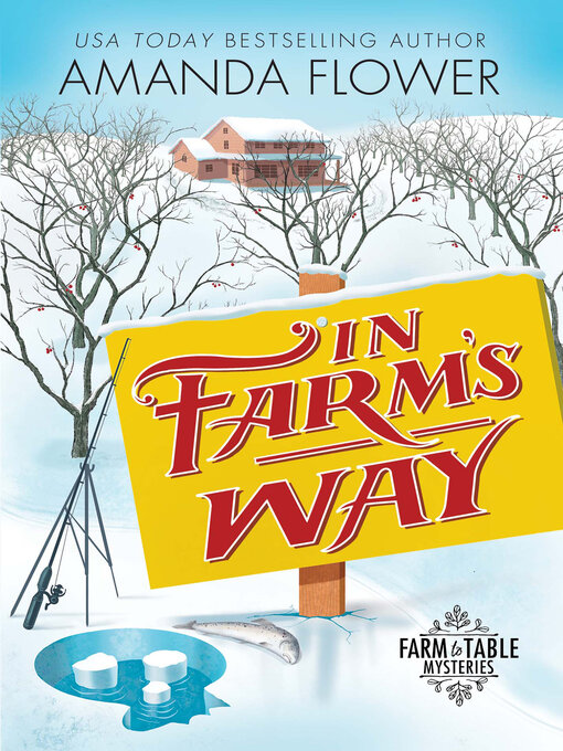 Title details for In Farm's Way by Amanda Flower - Wait list